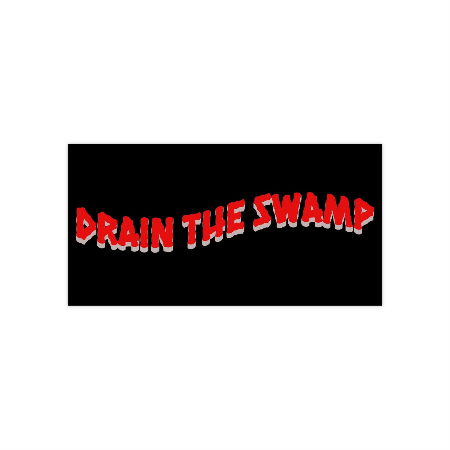 Political Bumper Sticker - 'Drain the Swamp' - Bold Statement for Car Enthusiasts