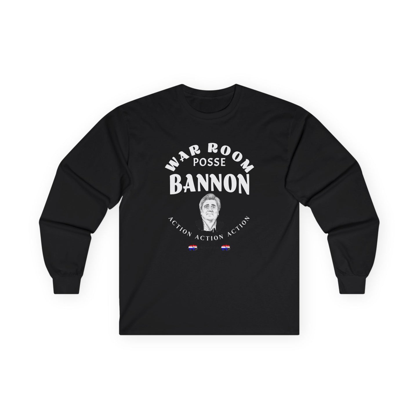 Long Sleeve Tee - Steve Bannon WarRoom RAV Donald Trump Posse Republican Gift Unisex Action Captain