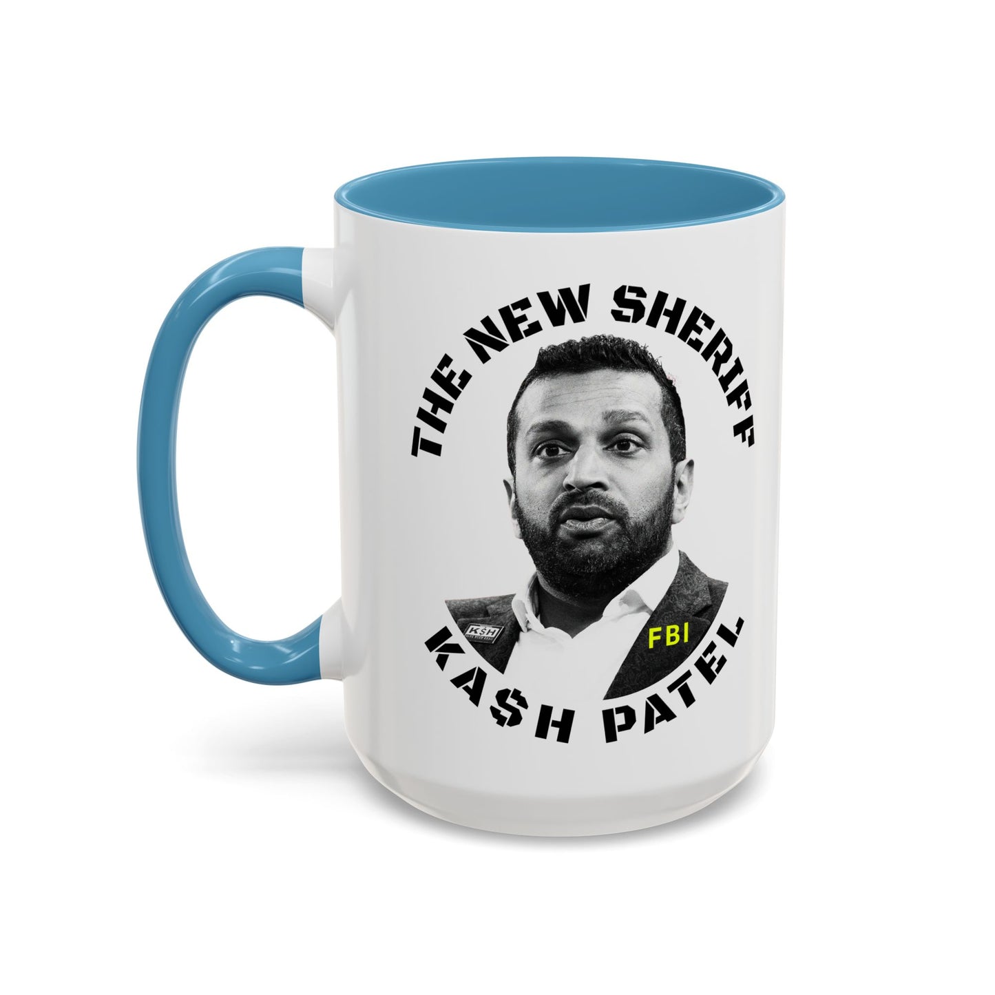 Funny Sheriff Coffee Mug - Kash Patel Design | 11 & 15oz