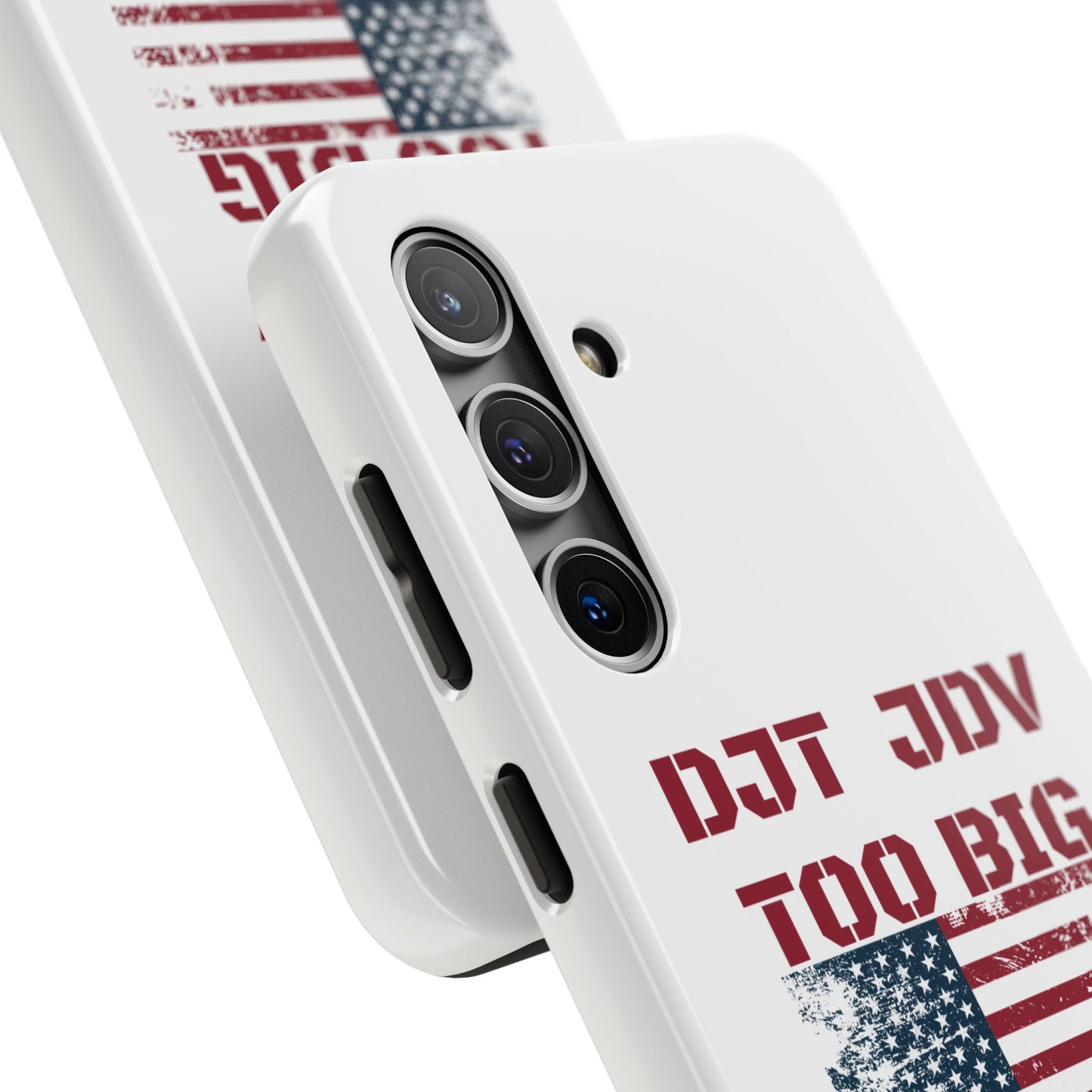 Patriotic Tough Phone Case - DJT JDV Too Big to Rig 2024