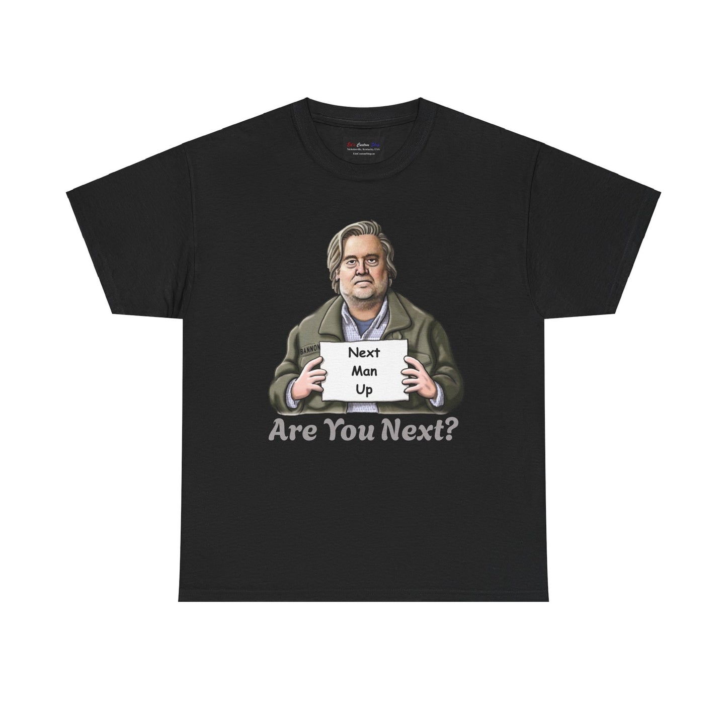 Steve Bannon Political Statement Tee - Unisex