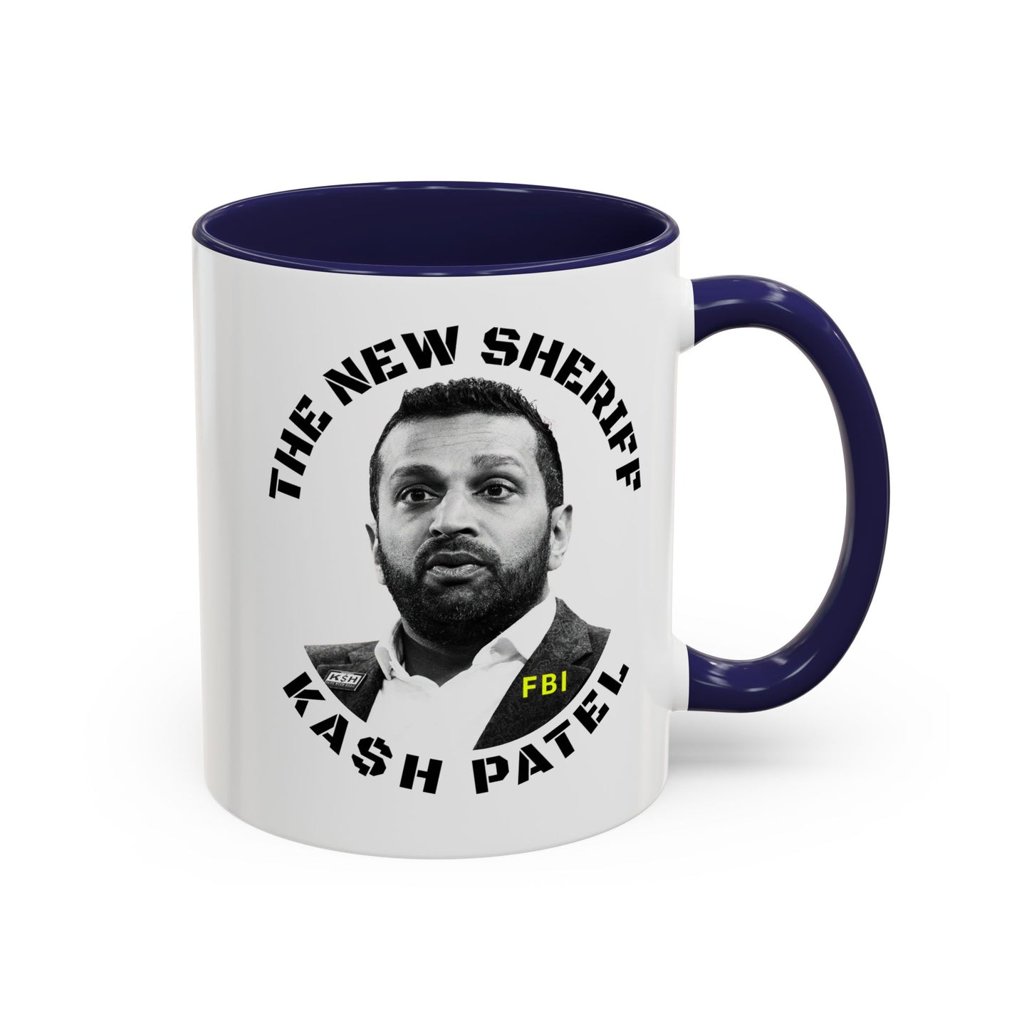 Funny Sheriff Coffee Mug - Kash Patel Design | 11 & 15oz