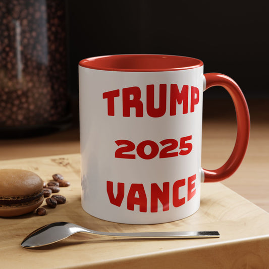 Political Statement Coffee Mug - Trump 2025 Vance