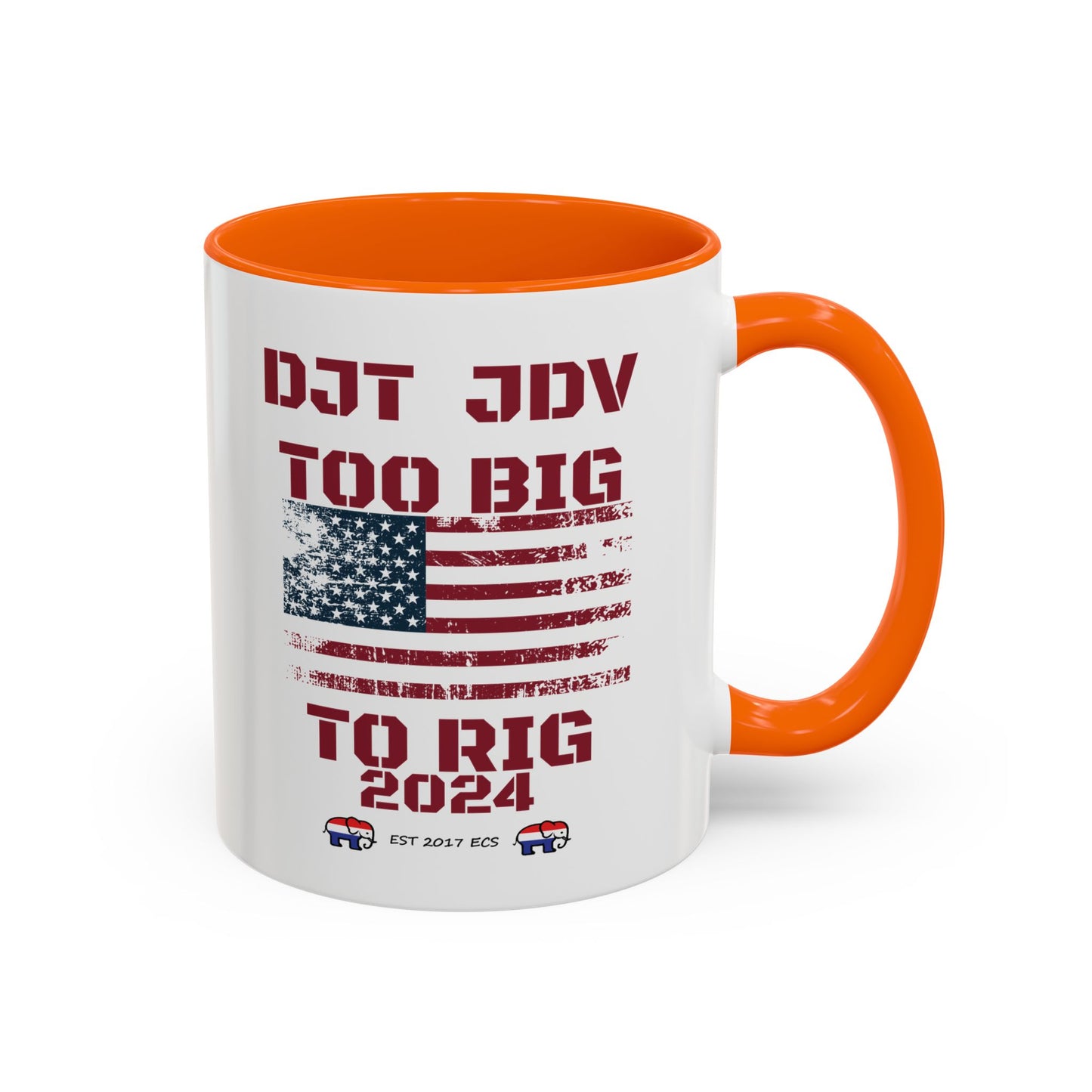 Political Support Coffee Mug "Too Big To Rig" (11, 15oz)