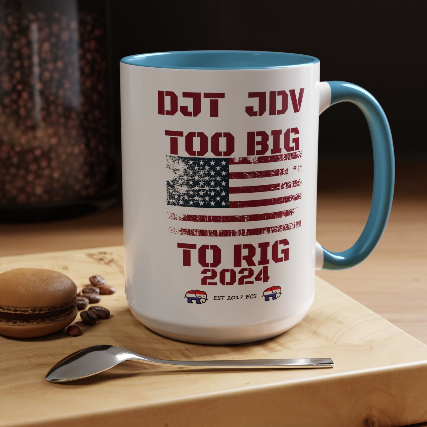 Political Support Coffee Mug "Too Big To Rig" (11, 15oz)