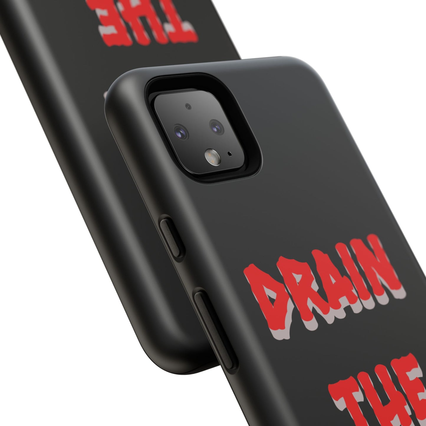 Drain the Swamp Tough Phone Case - Bold Statement Accessory