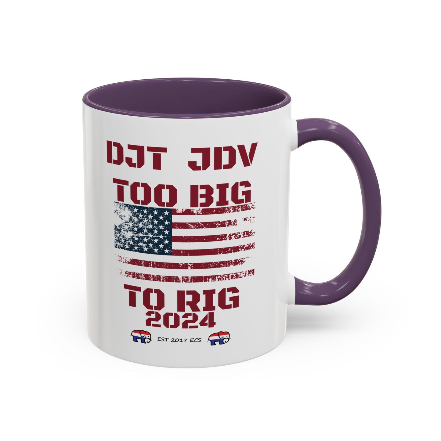 Political Support Coffee Mug "Too Big To Rig" (11, 15oz)