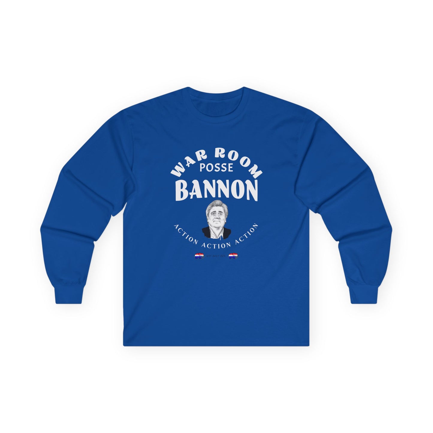 Long Sleeve Tee - Steve Bannon WarRoom RAV Donald Trump Posse Republican Gift Unisex Action Captain