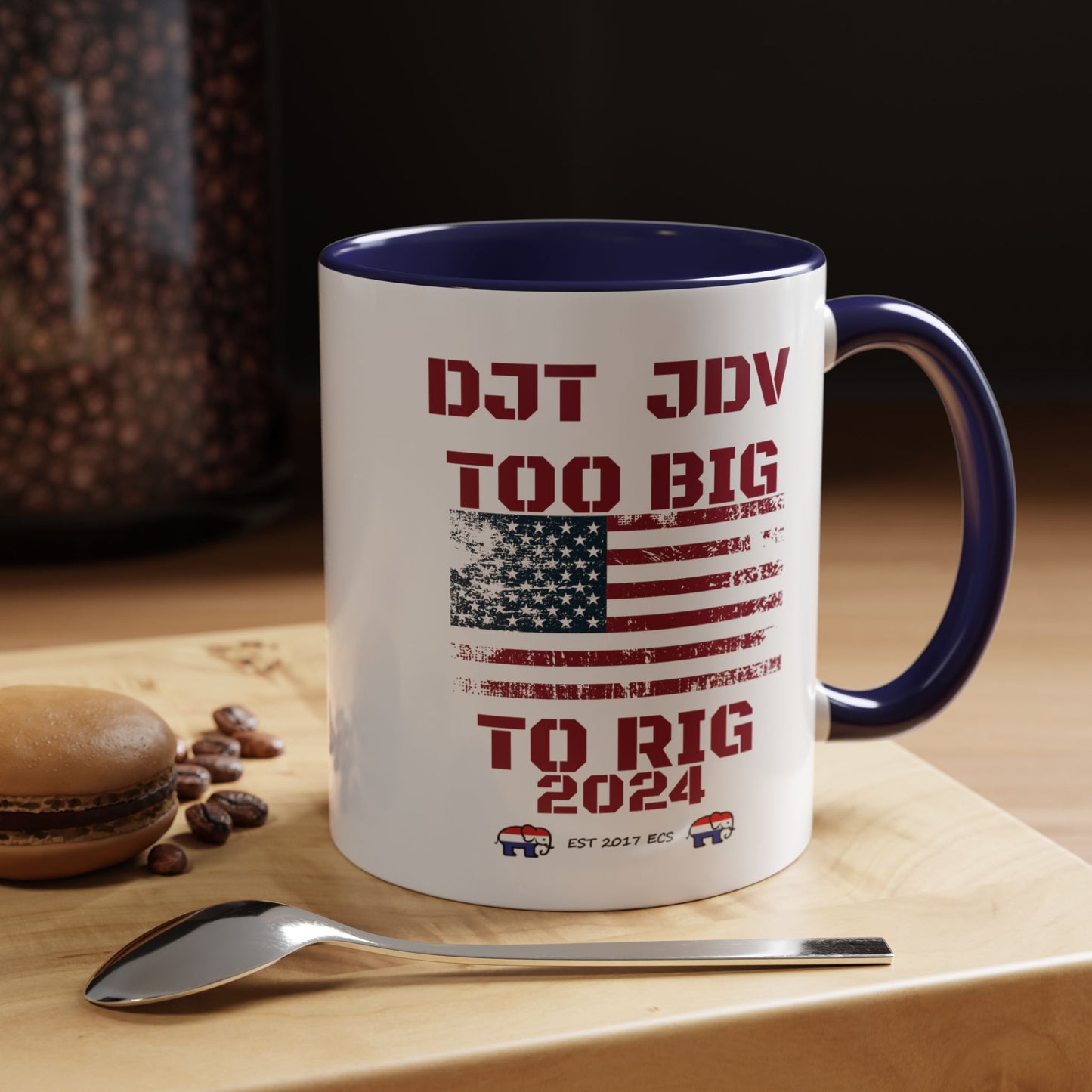 Political Support Coffee Mug "Too Big To Rig" (11, 15oz)