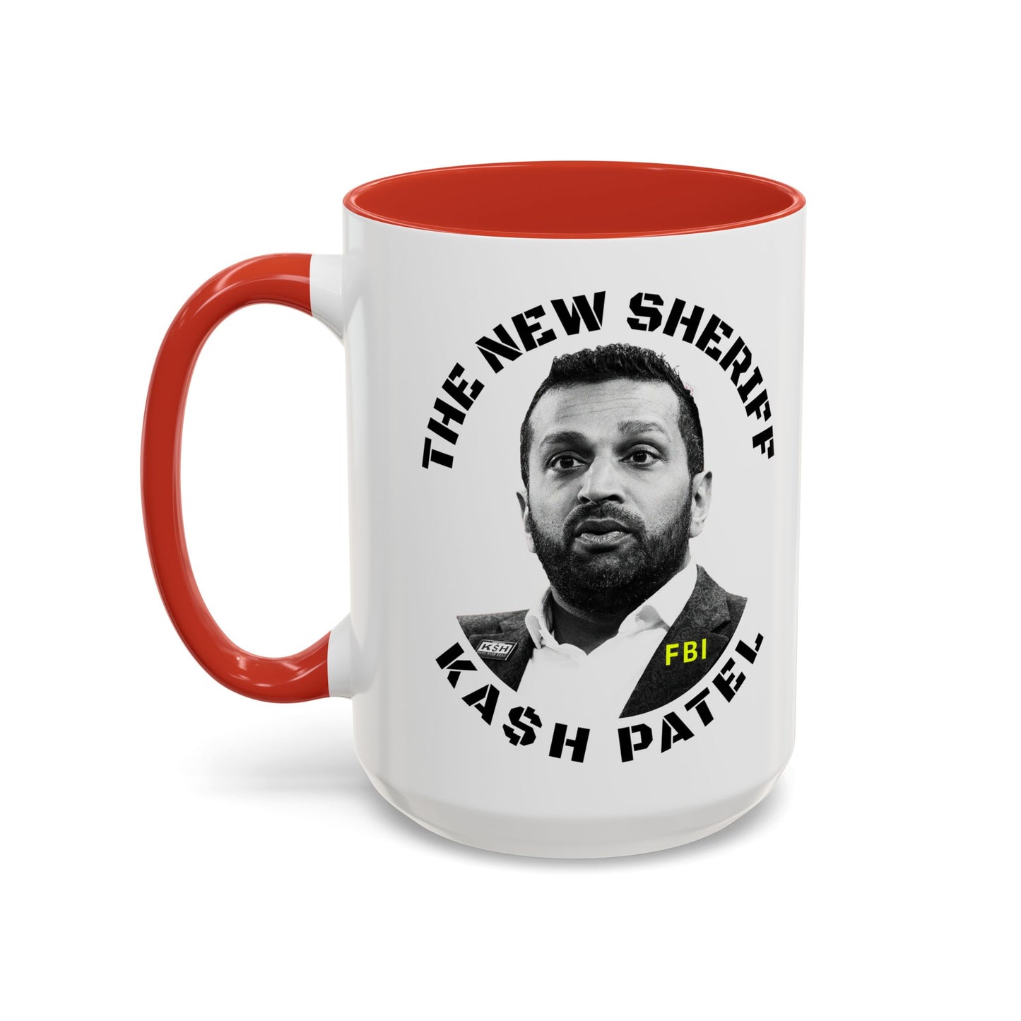 Funny Sheriff Coffee Mug - Kash Patel Design | 11 & 15oz