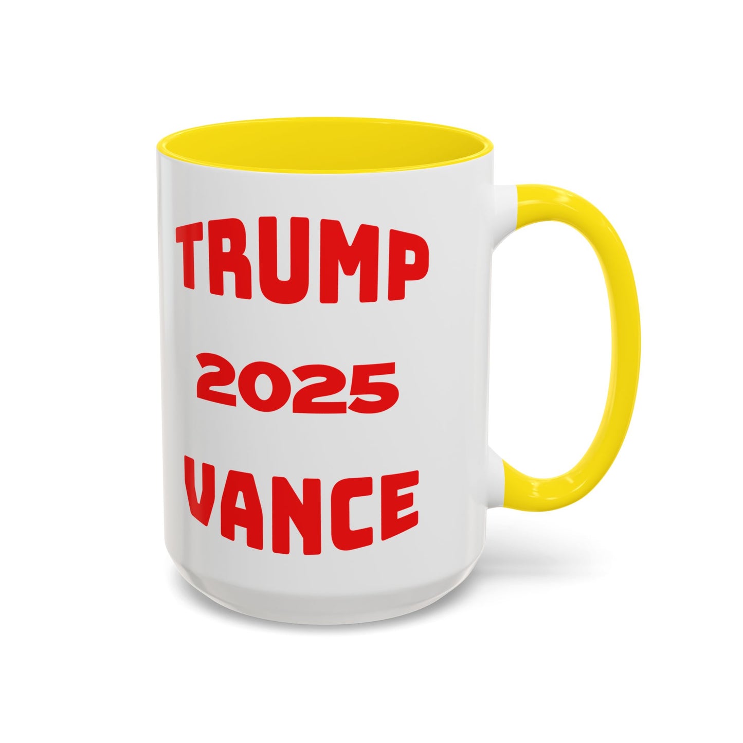 Political Statement Coffee Mug - Trump 2025 Vance