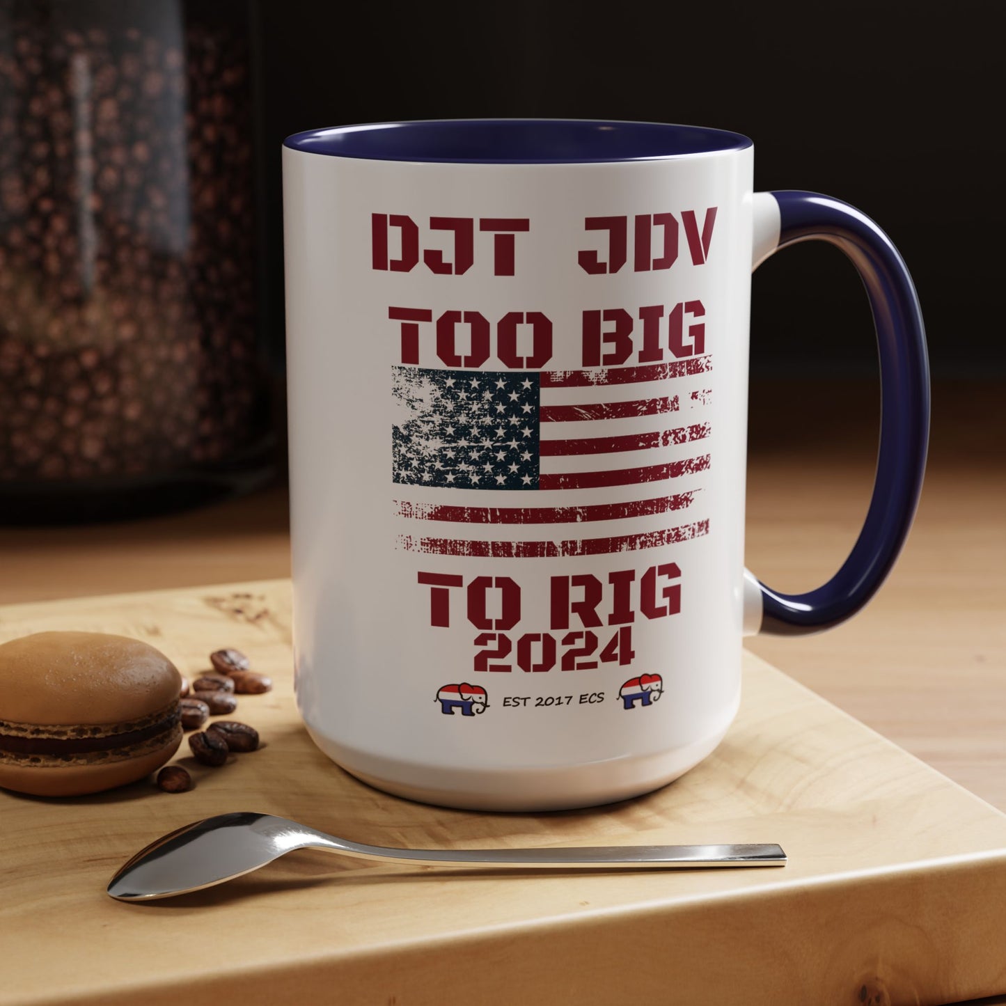 Political Support Coffee Mug "Too Big To Rig" (11, 15oz)