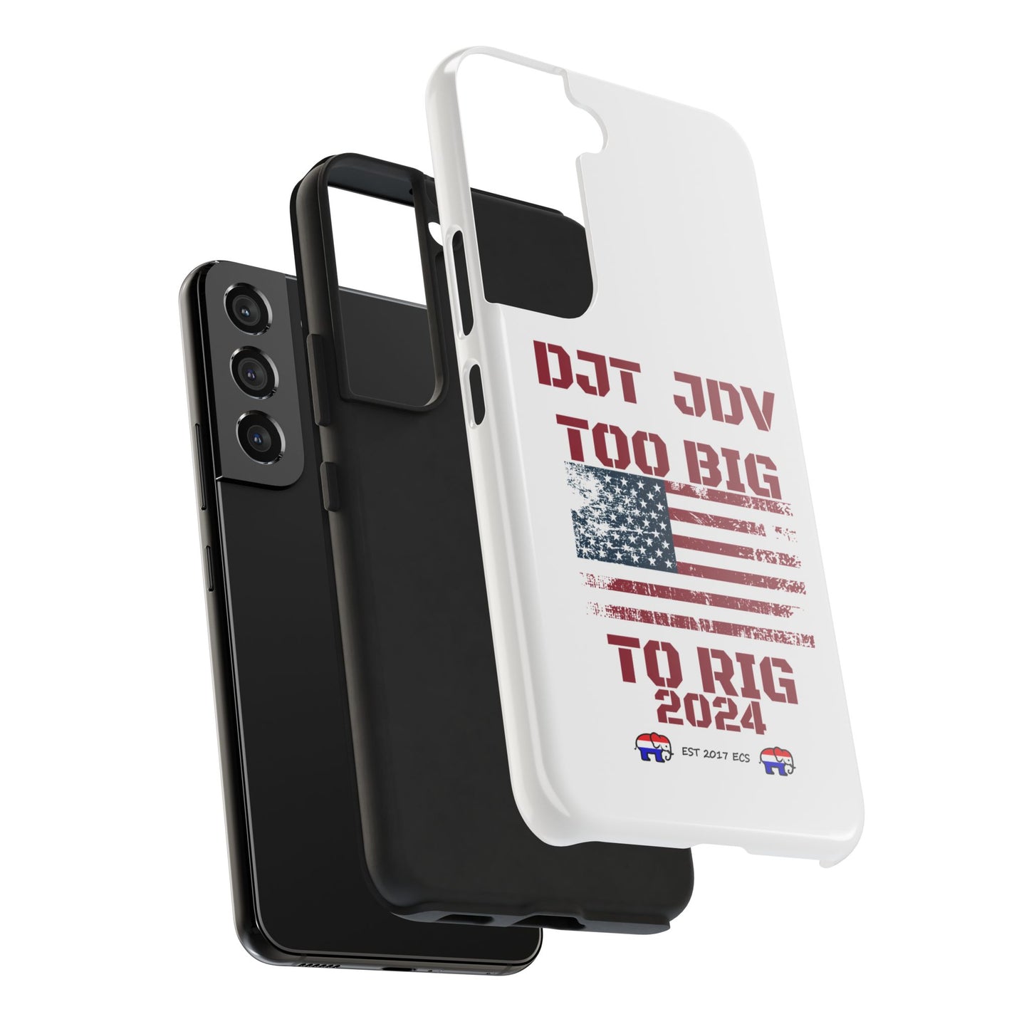 Patriotic Tough Phone Case - DJT JDV Too Big to Rig 2024