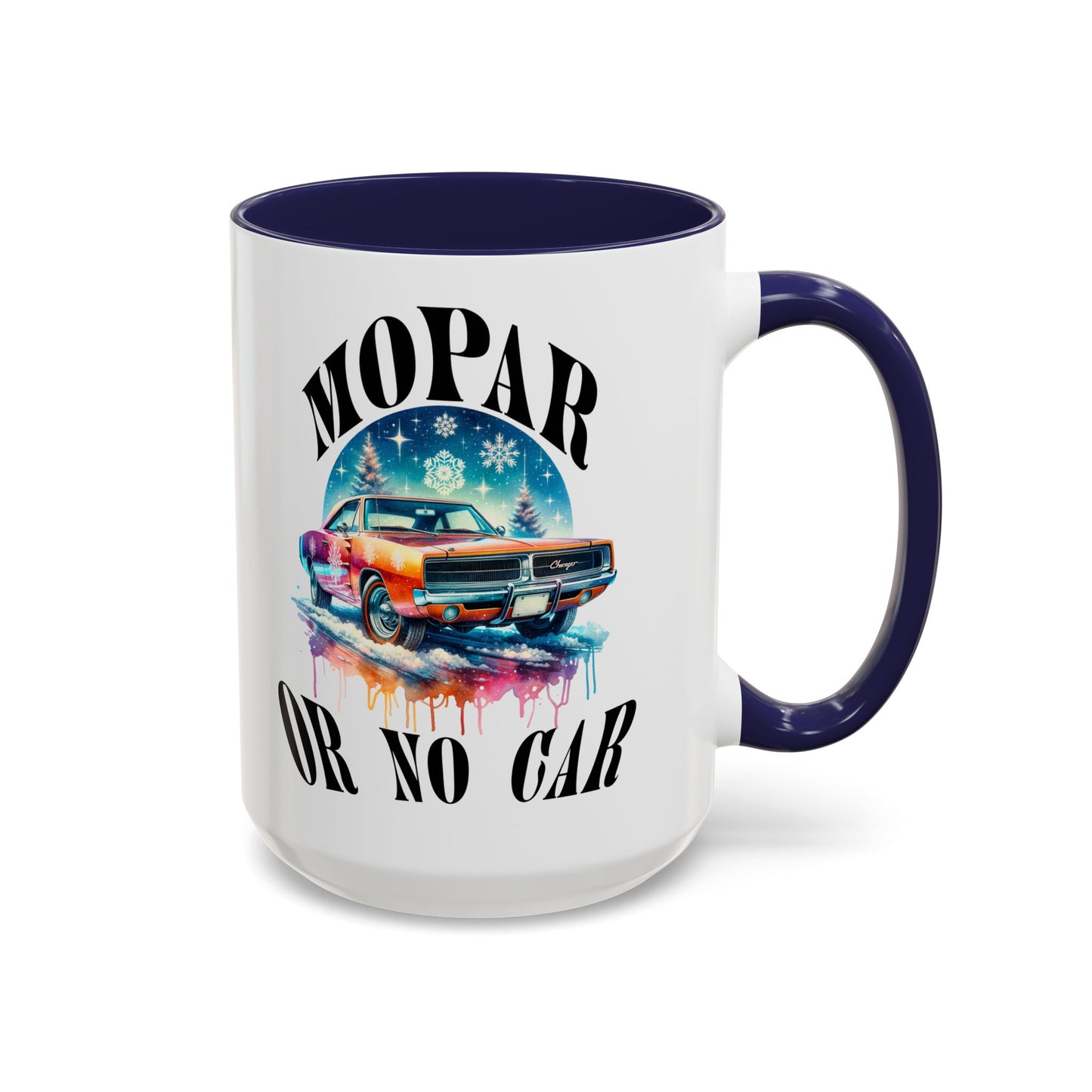 Mug - Mopar or No Car Car Enthusiast Lover Coffee Mug 11oz 15oz