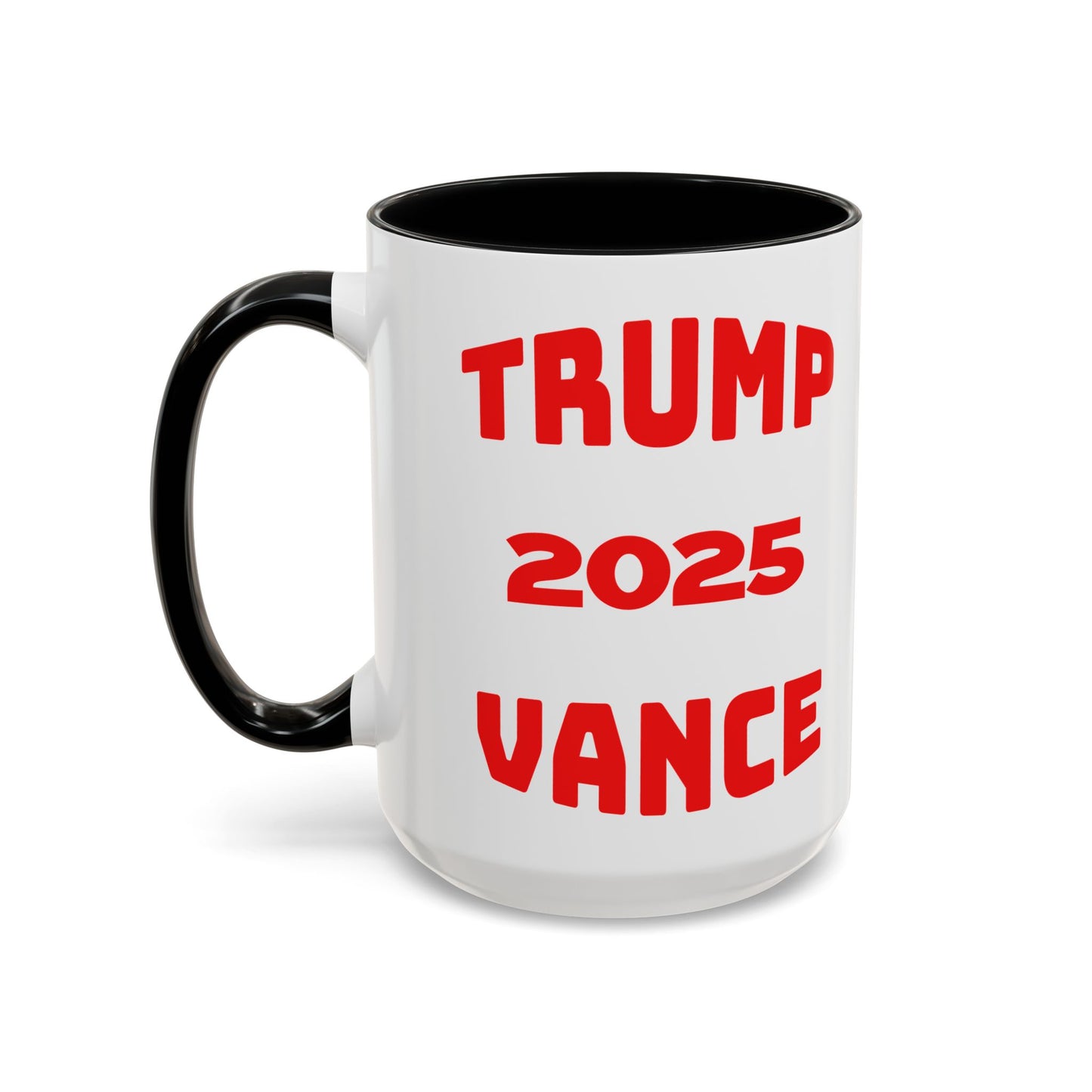 Political Statement Coffee Mug - Trump 2025 Vance