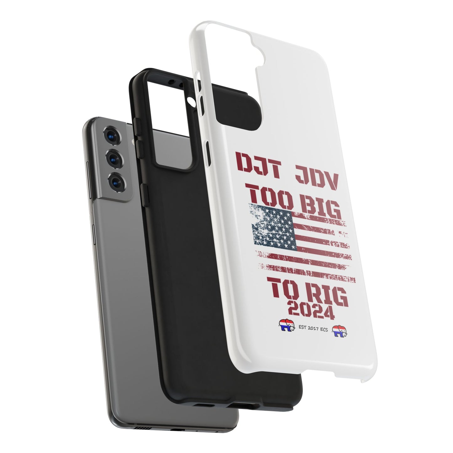 Patriotic Tough Phone Case - DJT JDV Too Big to Rig 2024