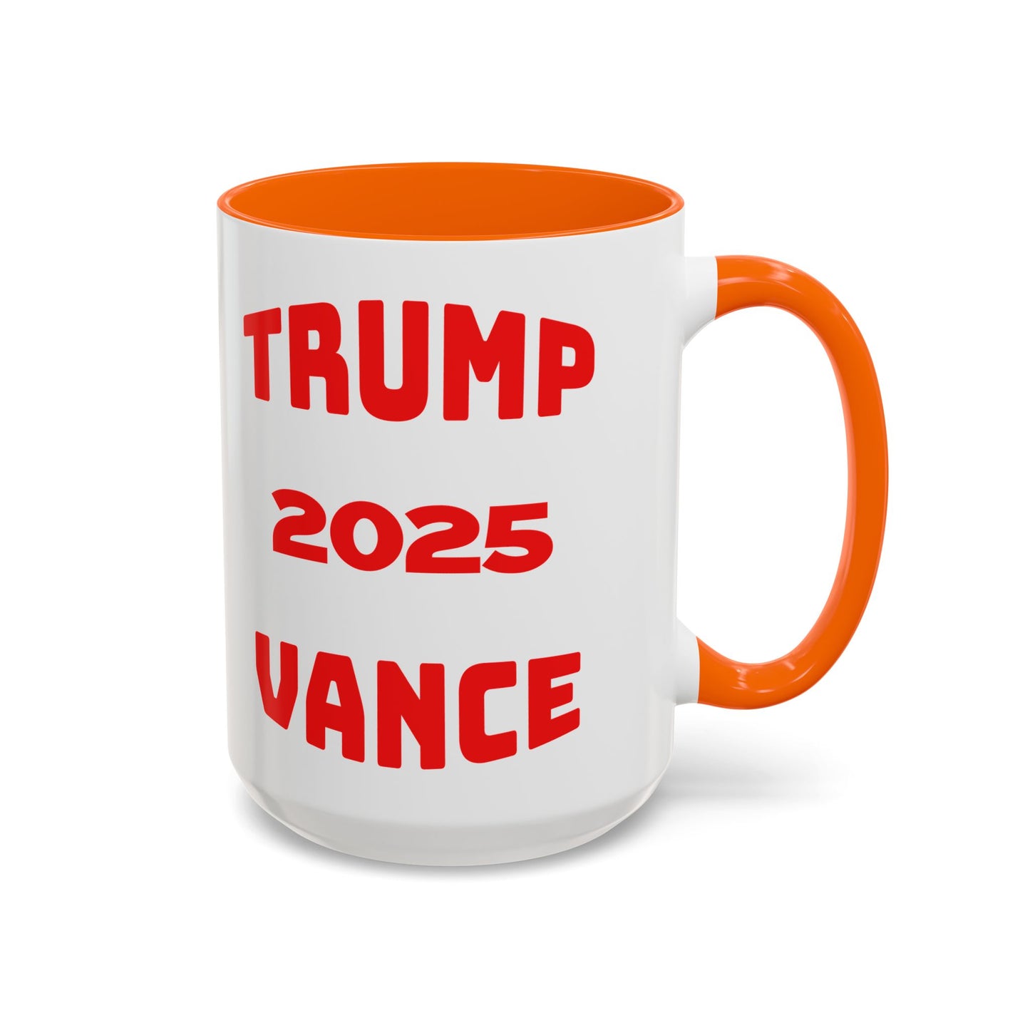 Political Statement Coffee Mug - Trump 2025 Vance