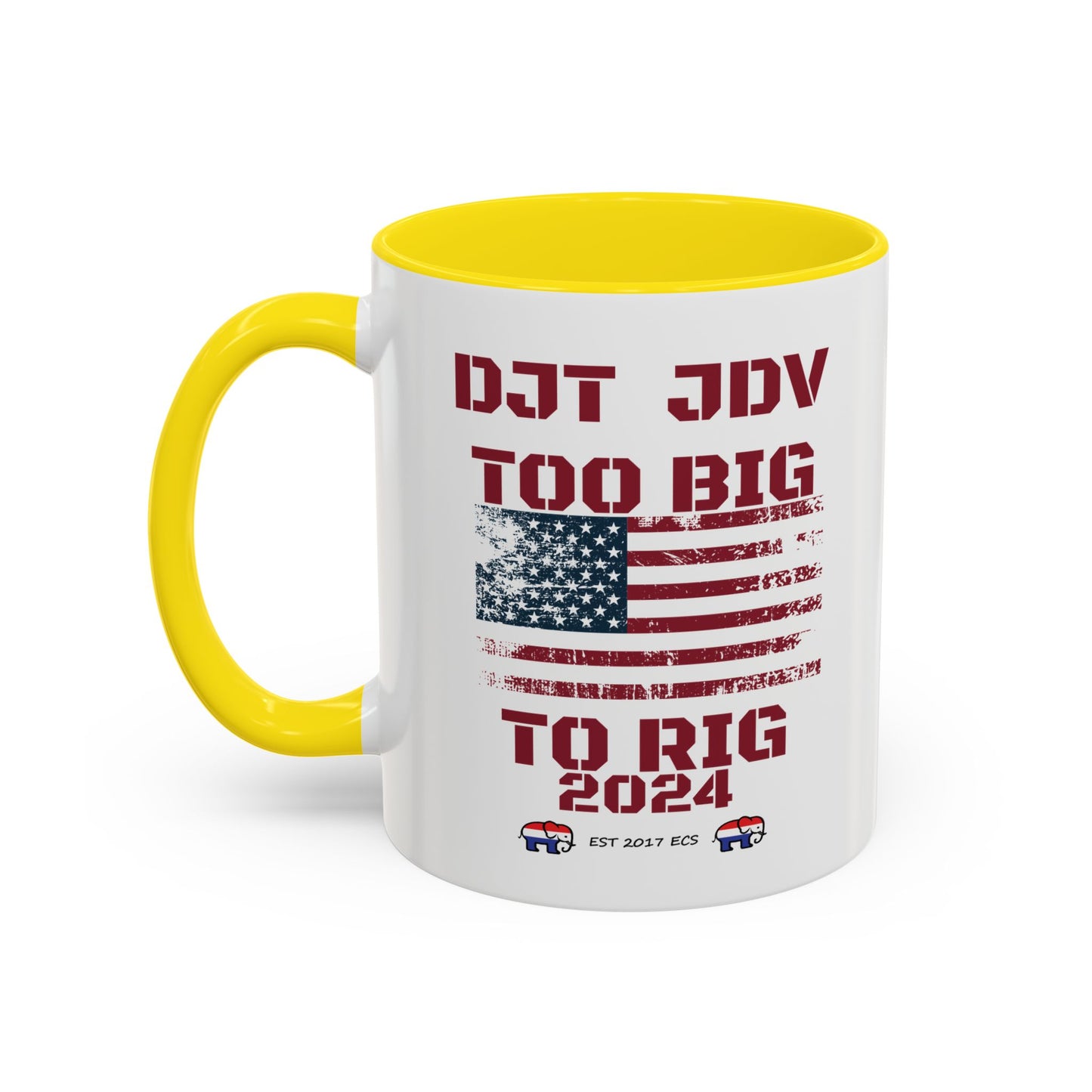 Political Support Coffee Mug "Too Big To Rig" (11, 15oz)