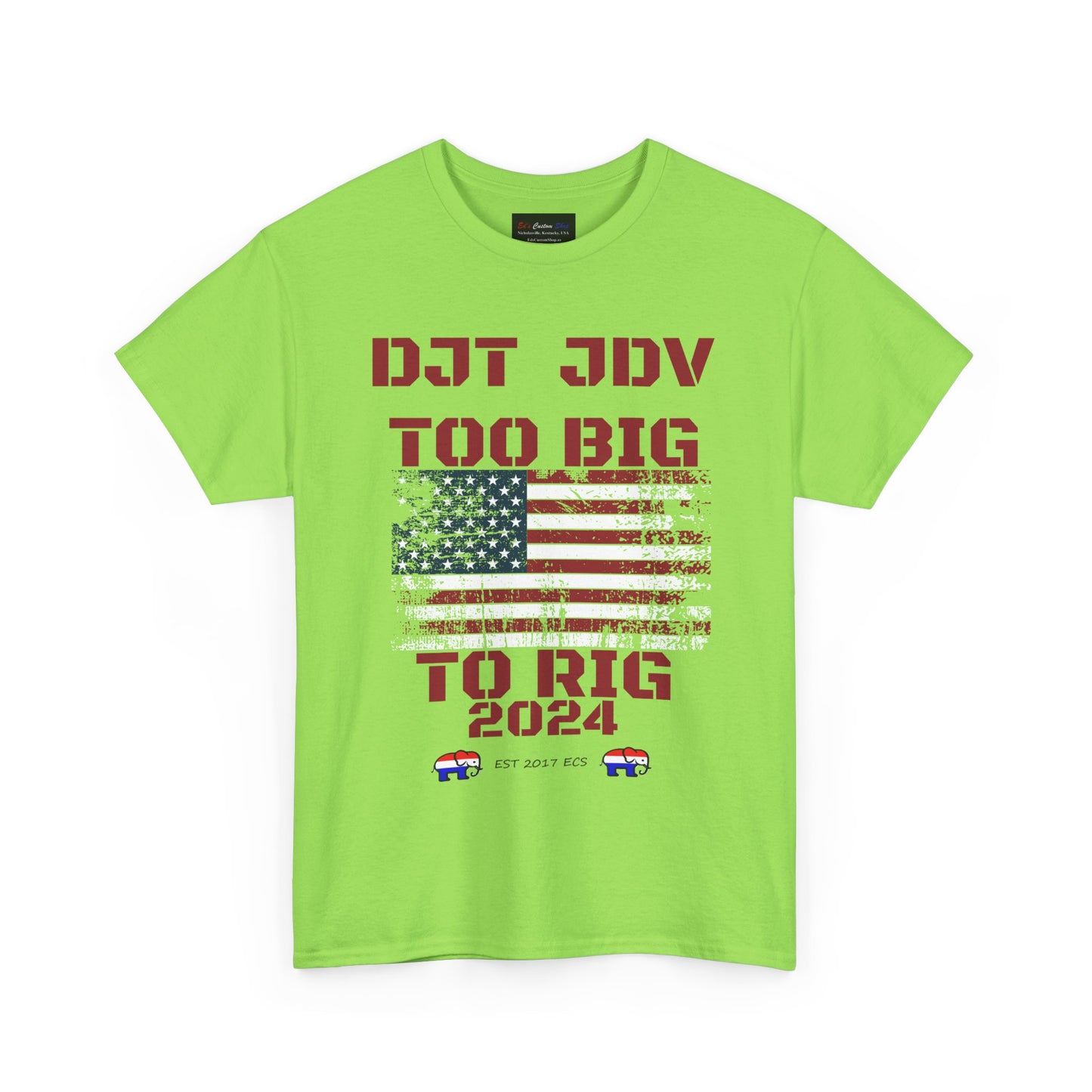 Political Republican Unisex Tee Shirt - Donald J Trump JD Vance Too Big to Rig