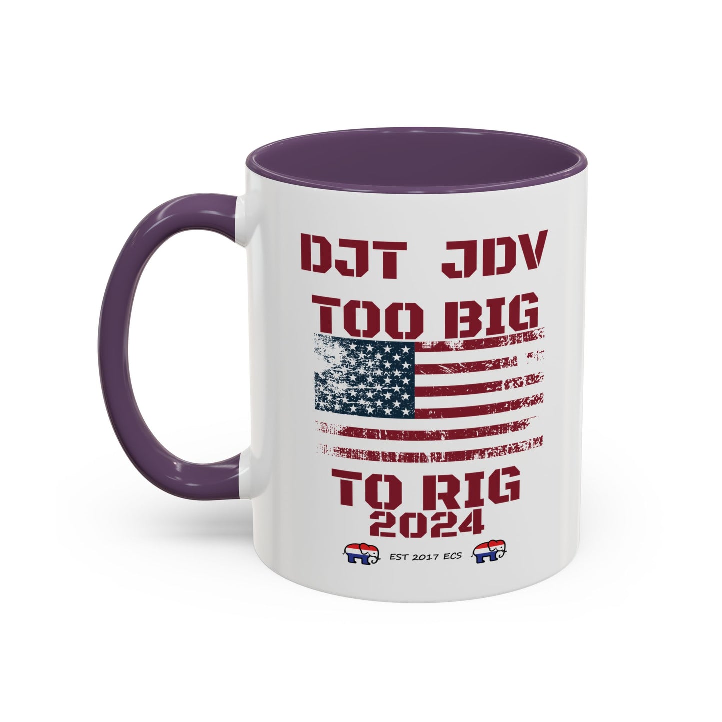 Political Support Coffee Mug "Too Big To Rig" (11, 15oz)