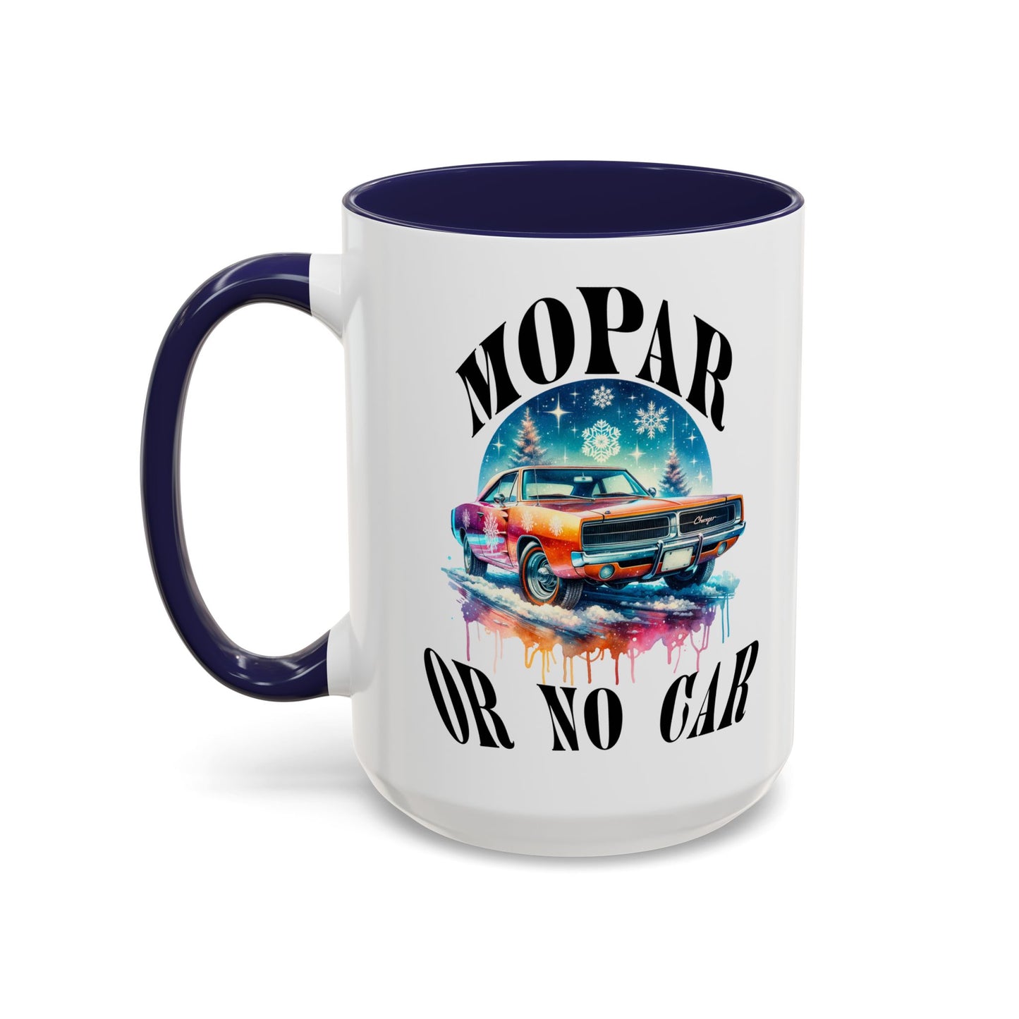 Mug - Mopar or No Car Car Enthusiast Lover Coffee Mug 11oz 15oz