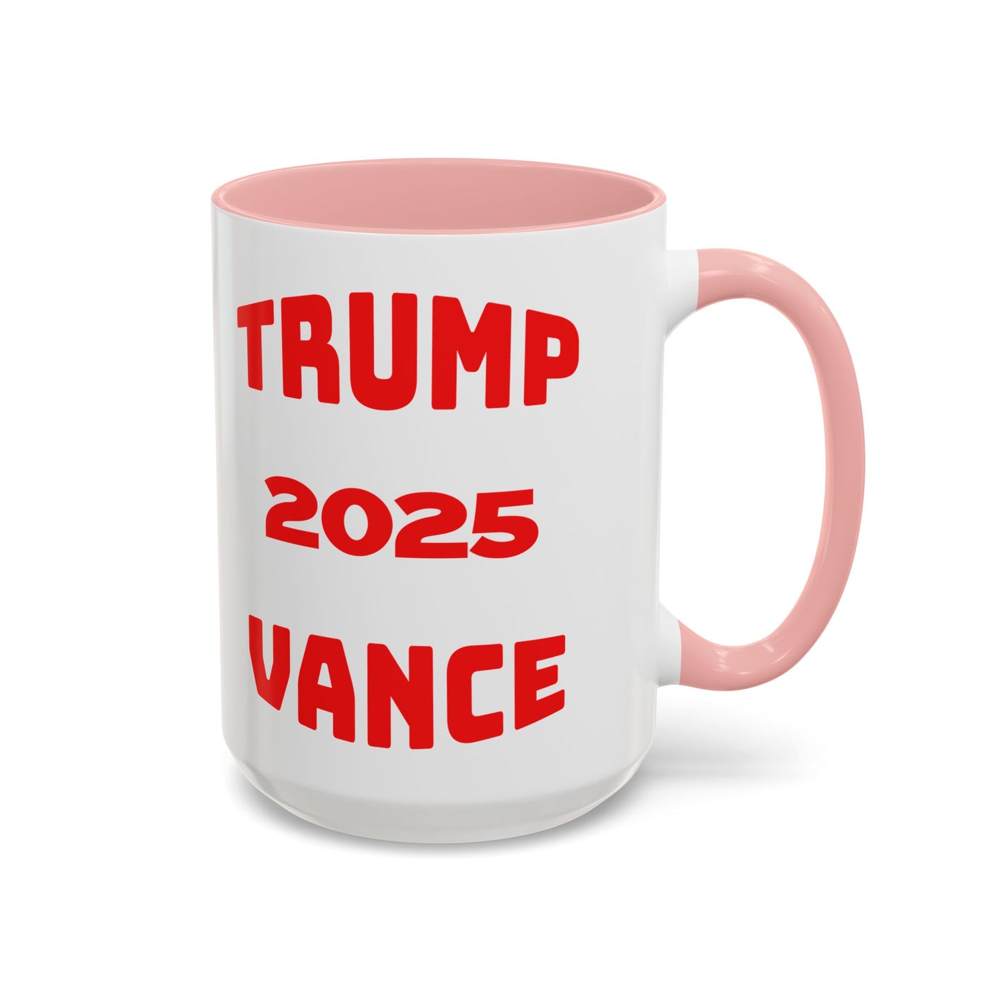 Political Statement Coffee Mug - Trump 2025 Vance